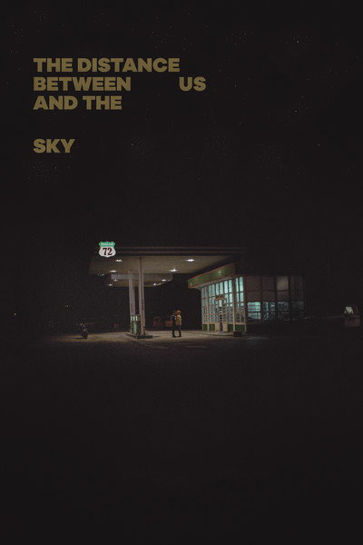 Póster de The Distance Between Us and the Sky