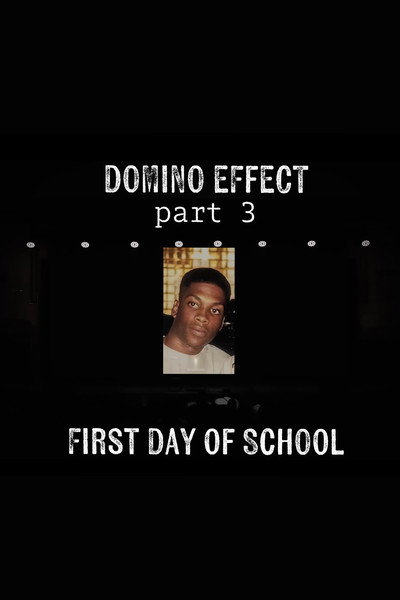 Póster de The Domino Effect 3: First Day of School