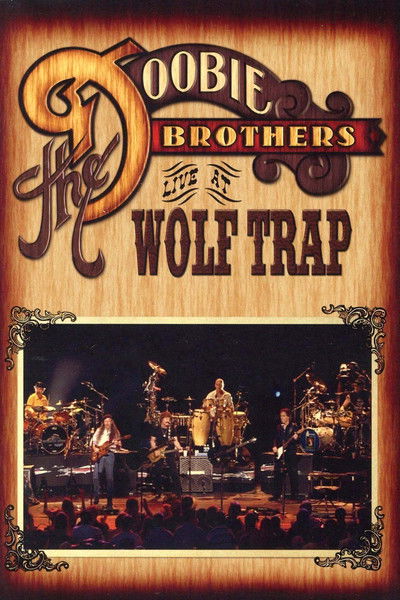 Póster de The Doobie Brothers: Live at Wolf Trap