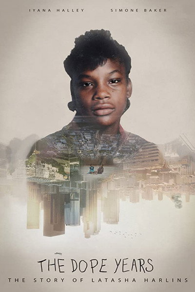 Póster de The Dope Years: The Story of Latasha Harlins