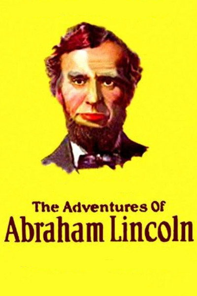 Póster de The Dramatic Life of Abraham Lincoln