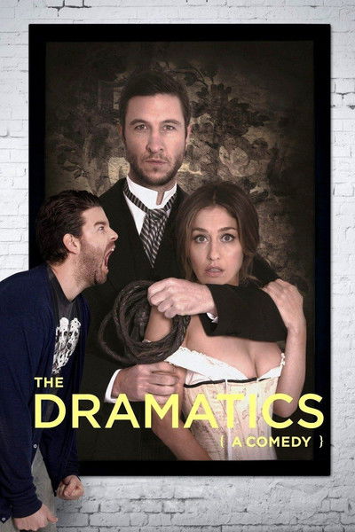 Póster de The Dramatics: A Comedy