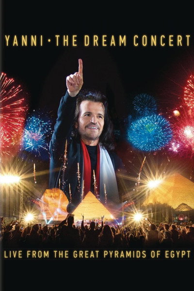 Póster de The Dream Concert: Live from the Great Pyramids of Egypt