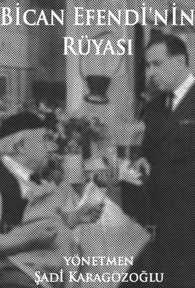 Póster de The Dream of Bican Efendi