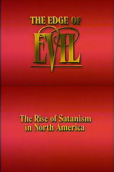 Póster de The Edge of Evil: The Rise of Satanism in North America