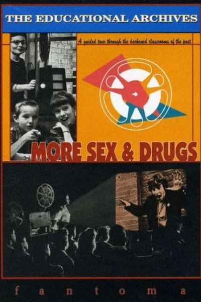 Póster de The Educational Archives: More Sex & Drugs