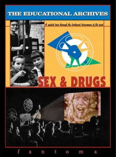Póster de The Educational Archives: Sex & Drugs