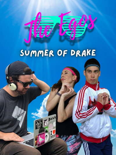 Póster de The Egos: Summer of Drake