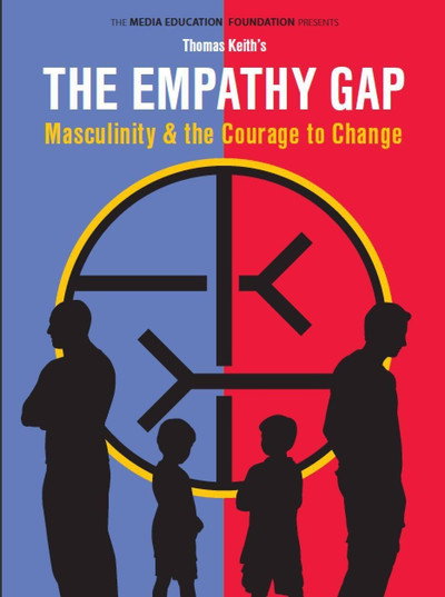 Póster de The Empathy Gap: Masculinity and the Courage to Change