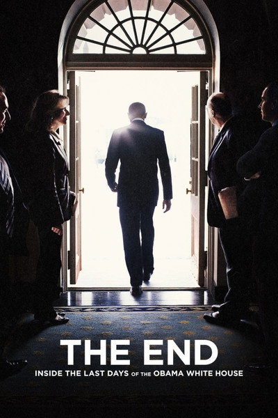 Póster de THE END: Inside the Last Days of the Obama White House