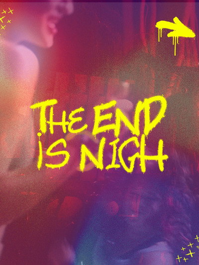 Póster de The End is Nigh