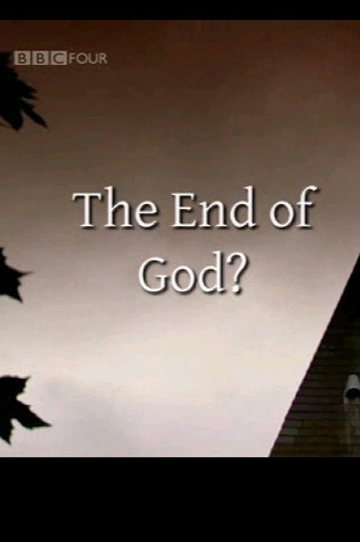 Póster de The End of God? A Horizon Guide to Science and Religion