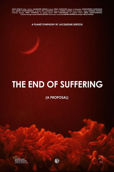 Póster de The End of Suffering (A Proposal)
