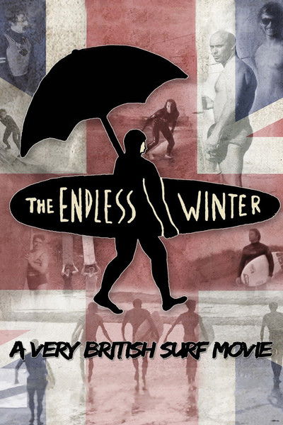 Póster de The Endless Winter: A Very British Surf Movie