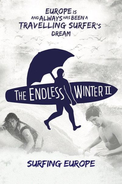 Póster de The Endless Winter II: Surfing Europe