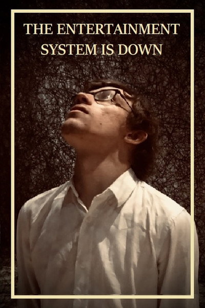 Póster de The Entertainment System Is Down