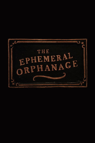 Póster de The Ephemeral Orphanage