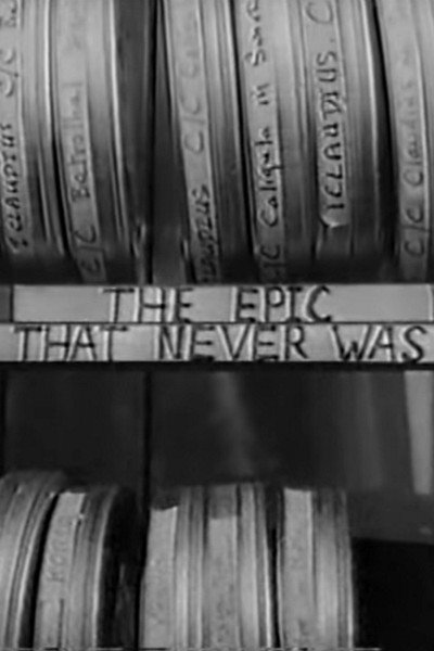 Póster de The Epic That Never Was