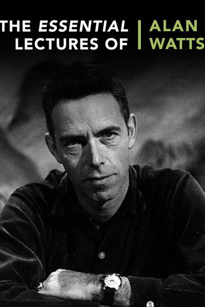 Póster de The Essential Lectures of Alan Watts