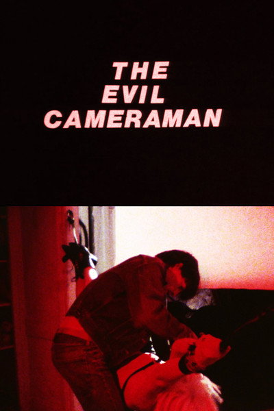 Póster de The Evil Cameraman