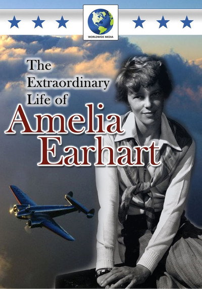 Póster de The Extraordinary Life of Amelia Earhart