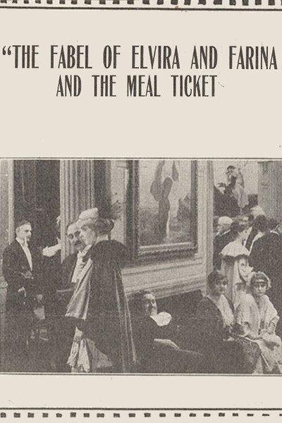Póster de The Fable of Elvira and Farina and the Meal Ticket