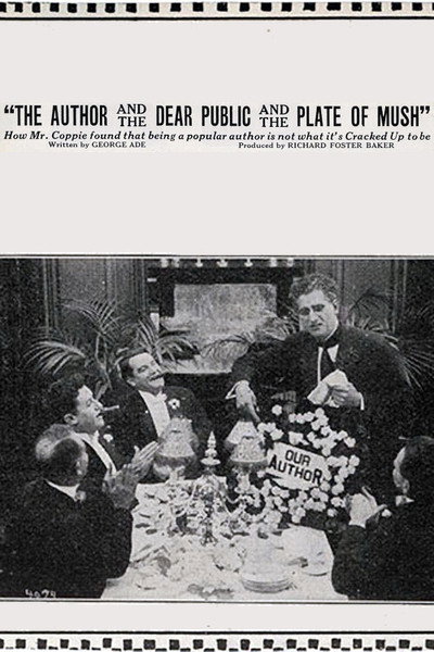 Póster de The Fable of the Author and the Dear Public and the Plate of Mush