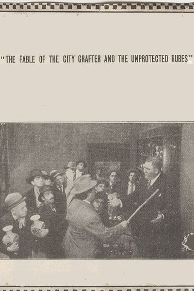 Póster de The Fable of the City Grafter and the Unprotected Rubes