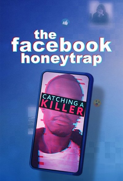 Póster de The Facebook Honeytrap: Catching a Killer
