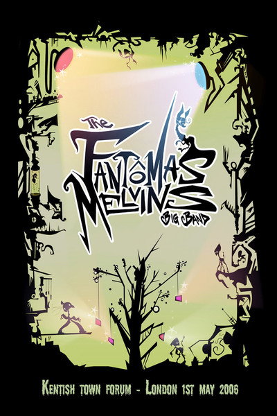 Póster de The Fantômas/Melvins Big Band: Live from London 2006