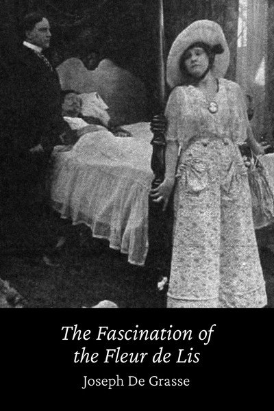 Póster de The Fascination of the Fleur de Lis