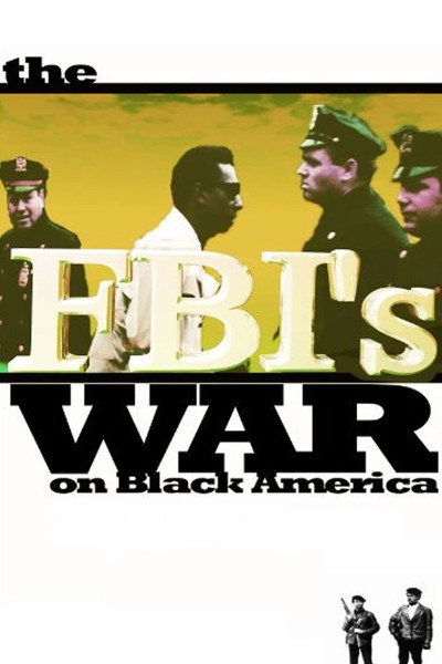 Póster de The FBI's War on Black America