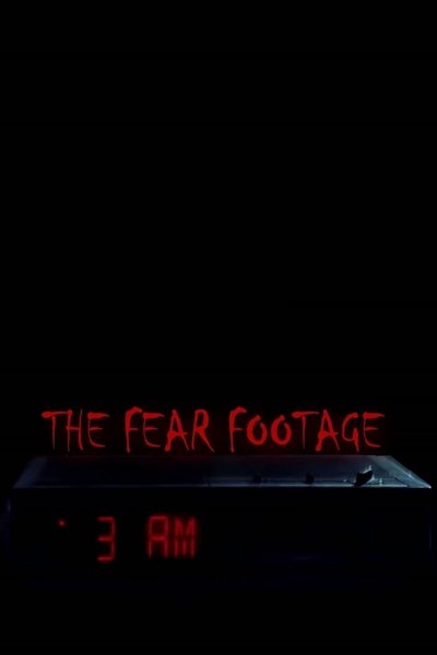 Póster de The Fear Footage: 3AM