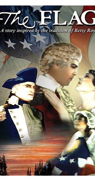 Póster de The Flag: A Story Inspired by the Tradition of Betsy Ross