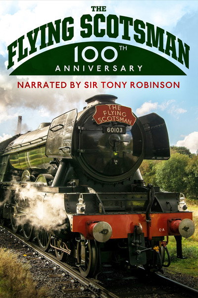 Póster de The Flying Scotsman - 100th Anniversary