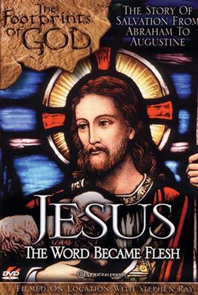 Póster de The Footprints of God: Jesus the Word Became Flesh