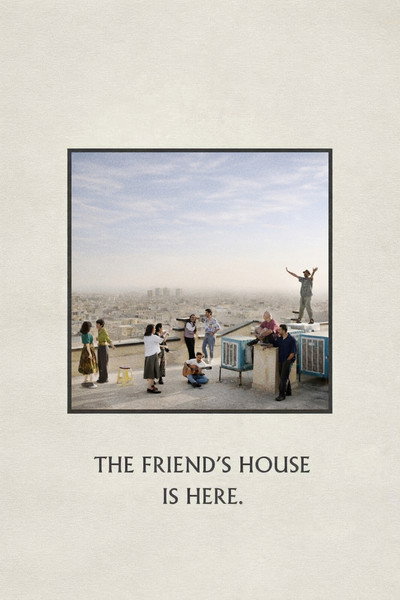Póster de The Friend's House Is Here
