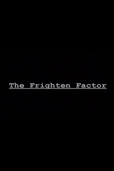 Póster de The Frighten Factor