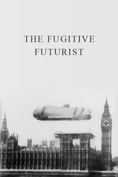 Póster de The Fugitive Futurist