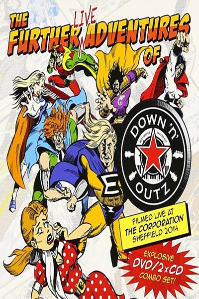 Póster de The Further LIVE Adventures of Down 'N' Outz