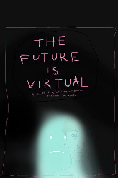 Póster de The Future is Virtual