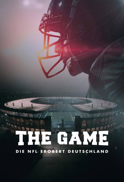 Póster de The Game - Die NFL erobert Deutschland