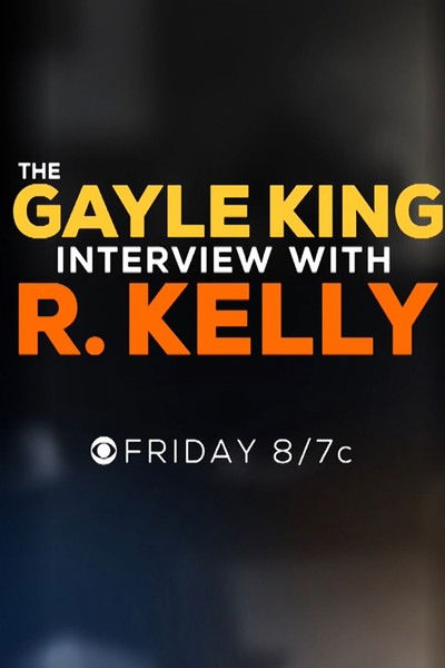 Póster de The Gayle King Interview with R. Kelly