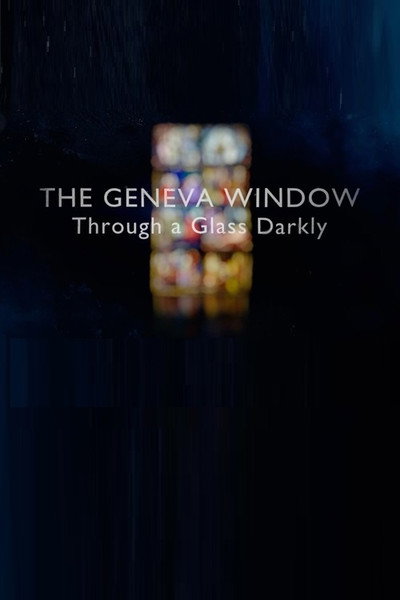Póster de The Geneva Window - Through a Glass Darkly