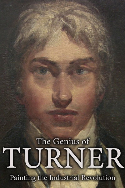 Póster de The Genius of Turner: Painting the Industrial Revolution