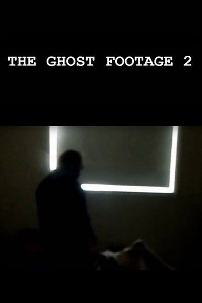 Póster de The Ghost Footage 2