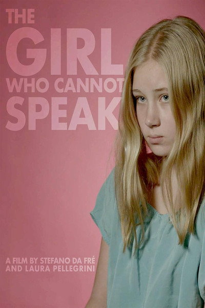 Póster de The Girl Who Cannot Speak
