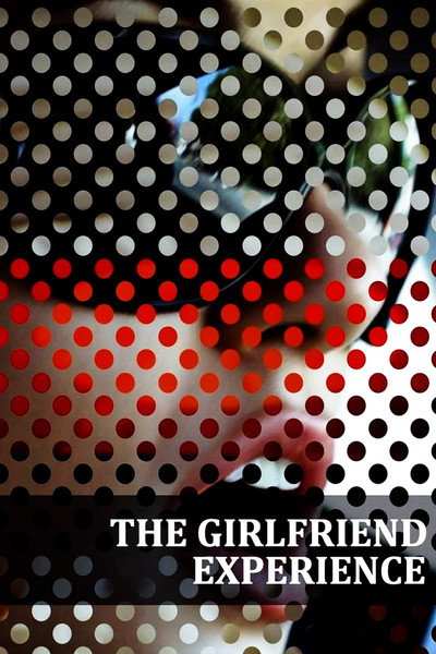 Póster de The Girlfriend Experience