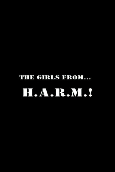 Póster de The Girls from H.A.R.M.!