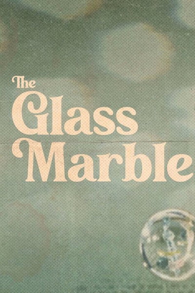 Póster de The Glass Marble